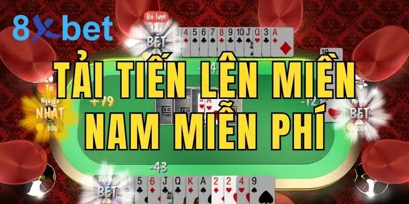 Hướng dẫn tải Tiến Lên Miền Nam miễn phí 100% Các bước tải Tiến Lên Miền Nam miễn phí 100%