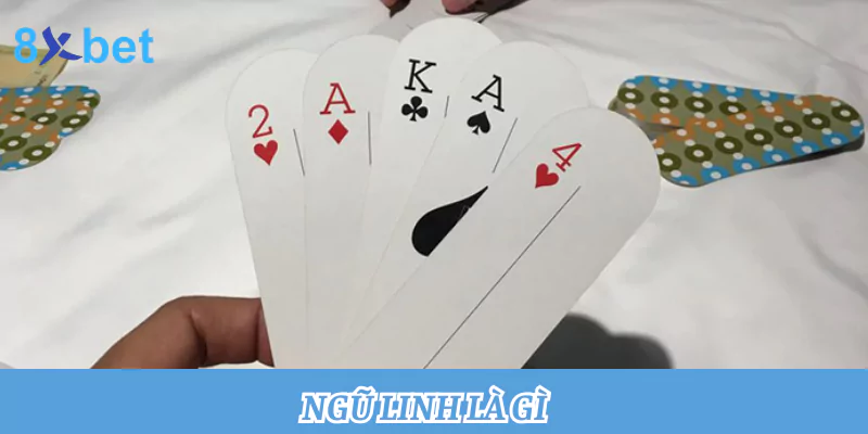 Ngũ linh là gì? Thuật ngữ nổi bật trong game bài xì dách Ngũ linh là gì